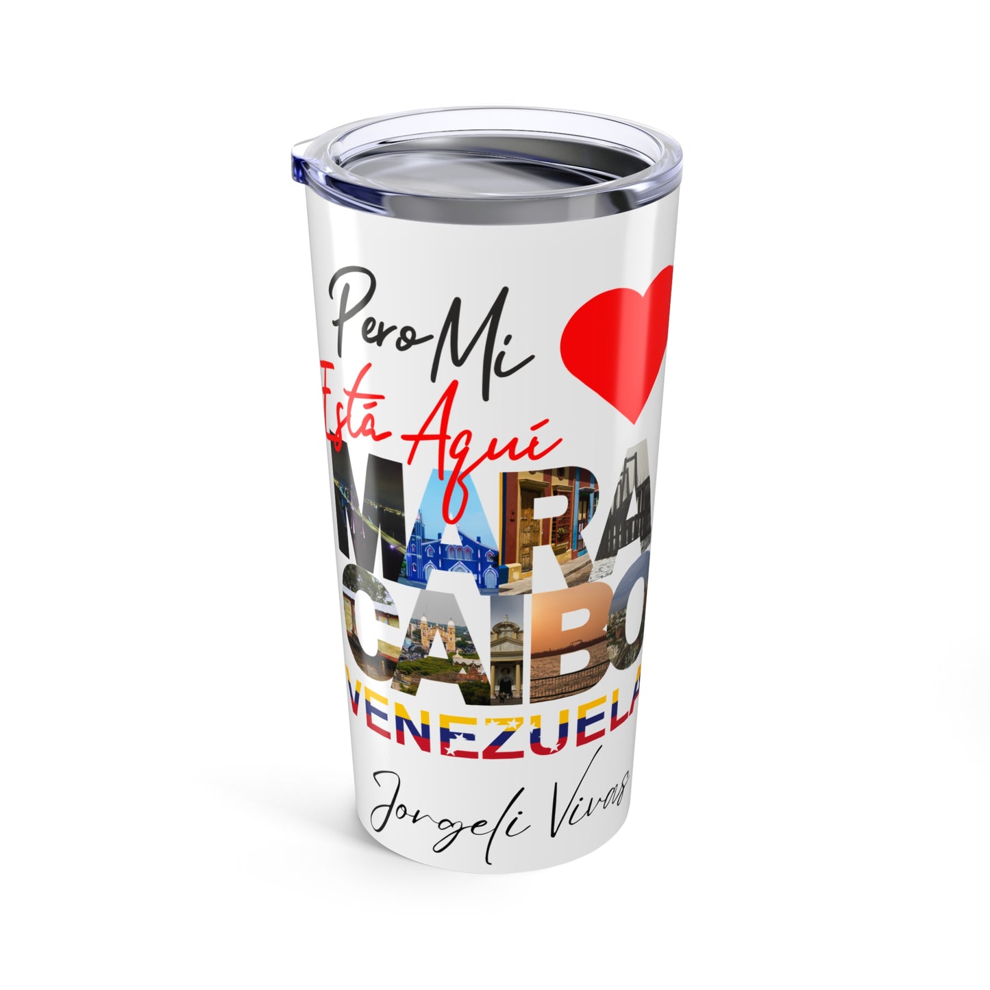 Travel Tumbler - My Heart is in Maracaibo - Bilingual Design - T20W